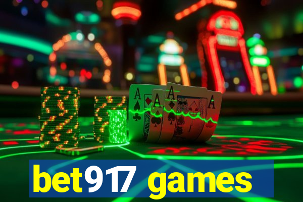 bet917 games